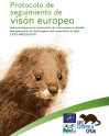 Protocolo de seguimiento del visón Europeo Protocolo de seguimiento del visón Europeo